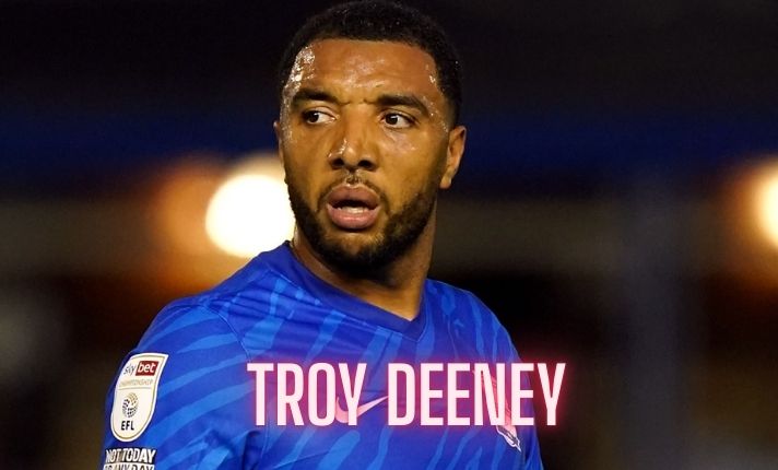 Troy Deeney