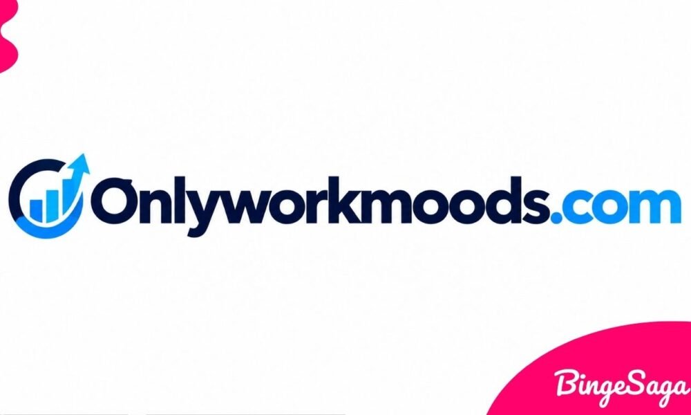 What Is Onlyworkmoods com? A Complete Guide
