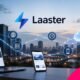 What Is Laaster? Features, Uses, and How It Works